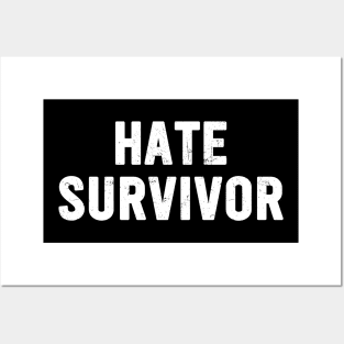 Hate Survivor Posters and Art